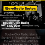 Double Click Radio with Eddy Dyer